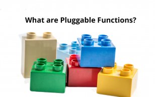 What Are Pluggable Functions